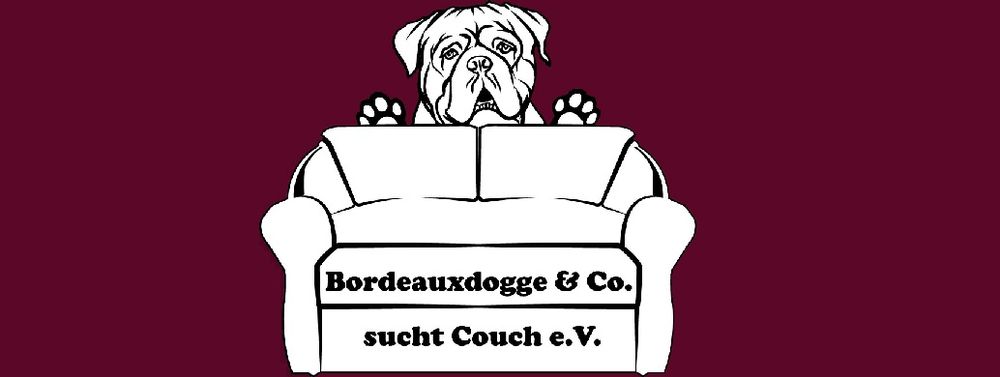 Bordeauxdogge & Co sucht Couch e.V.